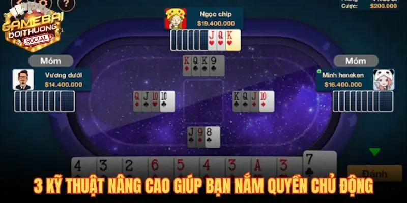 Kinh nghiệm chơi phỏm với ba kỹ thuật chuyển từ bị động sang chủ động