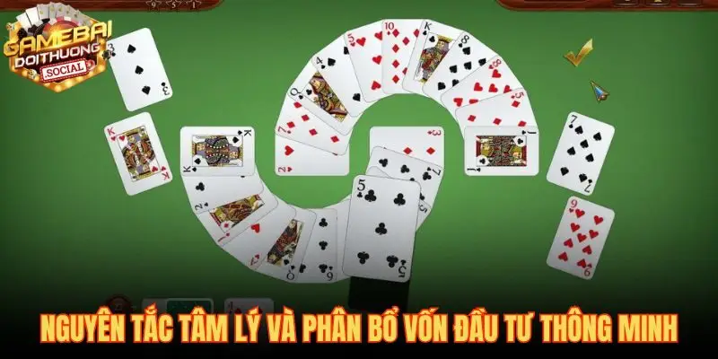 Chiến lược chơi bài hiệu quả với kỷ luật tâm lý và quản lý vốn