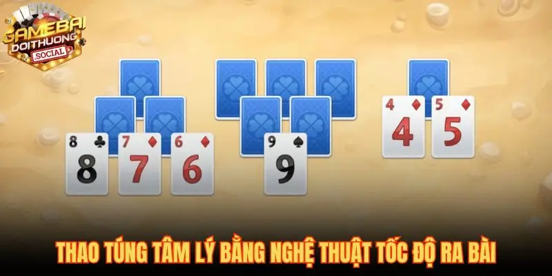 Bí quyết chơi game bài và nghệ thuật điều khiển nhịp độ ván đấu