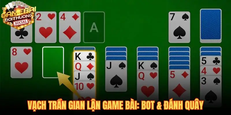 Kinh nghiệm đánh bài online vạch trần bot và hành vi cấu kết gian lận